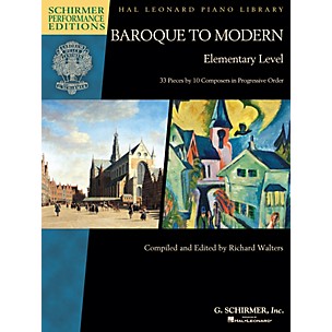 G. Schirmer Baroque to Modern: Elementary Level Schirmer Performance Editions Softcover