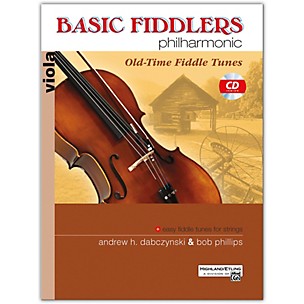 Alfred Basic Fiddlers Philharmonic: Old Time Fiddle Tunes Viola