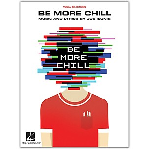 Hal Leonard Be More Chill - Vocal Selections with Piano Accompaniment