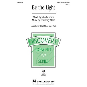 Hal Leonard Be the Light (Discovery Level 2) 2-Part Composed by Cristi Cary Miller