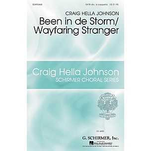 G. Schirmer Been in de Storm/Wayfaring Stranger SATB DV A Cappella arranged by Craig Hella Johnson