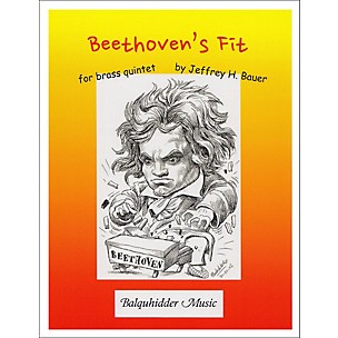 Carl Fischer Beethoven's Fit - Brass Quintet
