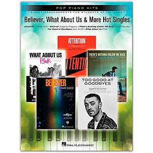 Hal Leonard Believer, What About Us & More Hot Singles - Pop Piano Hits