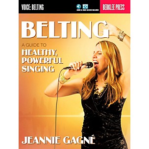 Berklee Press Belting - A Guide To Healthy Powerful Singing (Book/Online Audio)