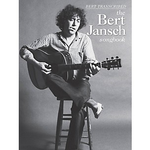 Wise Publications Bert Jansch - Bert Transcribed (The Bert Jansch Songbook)