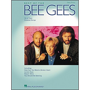 Hal Leonard Best Of The Bee Gees (12 Of Their Greatest Songs) for Easy Piano