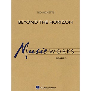 Hal Leonard Beyond the Horizon Concert Band Level 3 Arranged by Ted Ricketts