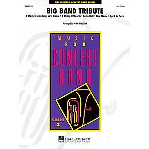 Hal Leonard Big Band Tribute - Young Concert Band Level 3 by John Wasson