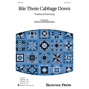 Shawnee Press Bile Them Cabbage Down TB arranged by Steve Kupferschmid