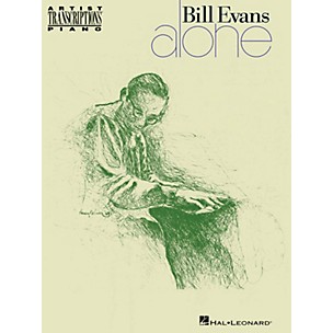 Hal Leonard Bill Evans - Alone Artist Transcriptions Series Softcover Performed by Bill Evans