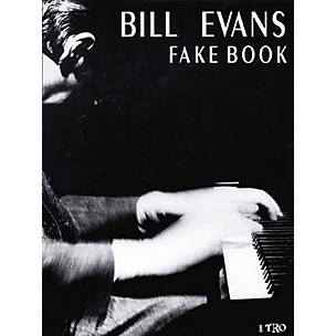 TRO ESSEX Music Group Bill Evans Fake Book Richmond Music ¯ Folios Series Performed by Bill Evans