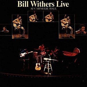 Bill Withers - Live at Carnegie Hall