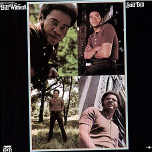 Bill Withers - Still Bill