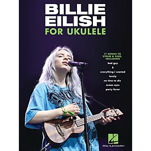 Hal Leonard Billie Eilish for Ukulele - 17 Songs to Strum & Sing