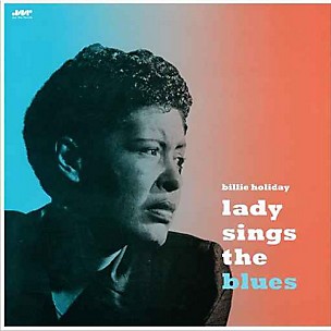 Billie Holiday - Lady Sings the Blues