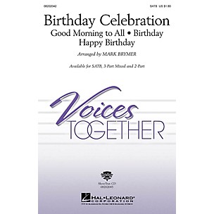 Hal Leonard Birthday Celebration (Medley) 2-Part Arranged by Mark Brymer