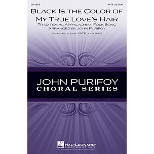 Hal Leonard Black Is the Color of My True Love's Hair SAB Arranged by John Purifoy