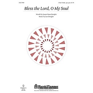 Shawnee Press Bless the Lord, O My Soul 3 Part Treble composed by Lee Dengler