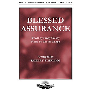 Shawnee Press Blessed Assurance SATB arranged by Robert Sterling