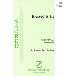 PAVANE Blessed Is He SATB composed by Gerald N. Lindberg