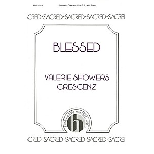 Hinshaw Music Blessed SATB composed by Valerie Crescenz