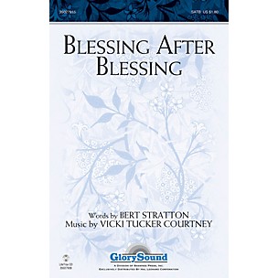 Shawnee Press Blessing After Blessing SATB composed by Vicki Tucker Courtney