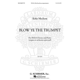 G. Schirmer Blow Ye the Trumpet SSAA composed by Kirke Mechem