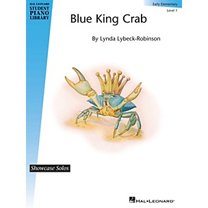 Hal Leonard Blue King Crab Piano Library Series by Lynda Lybeck-Robinson (Level Level 1)