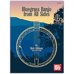 Mel Bay Bluegrass Banjo from All Sides