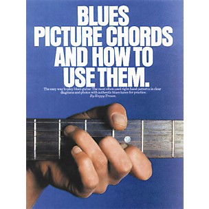 Music Sales Blues Picture Chords and How to Use Them Music Sales America Series Softcover Written by Happy Traum