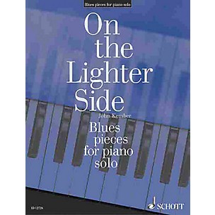 Schott Blues Pieces for Piano (On the Lighter Side) Schott Series