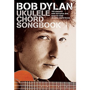 Wise Publications Bob Dylan - Ukulele Chord Songbook Ukulele Series Softcover Performed by Bob Dylan