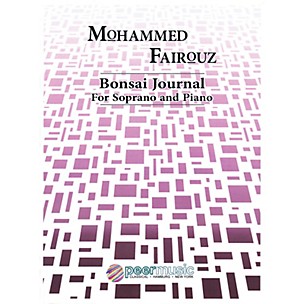 PEER MUSIC Bonsai Journal (Soprano and Piano) Peermusic Classical Series  by Mohammed Fairouz
