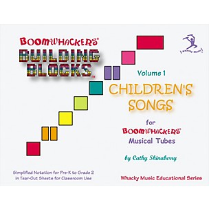Boomwhackers Boomwhackers Building Blocks Children's Songs Volume 1 Book