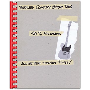 Hal Leonard Bootleg Country Guitar Tabs 100% Accurate - All the Best Twangy Tunes