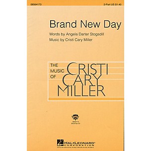 Hal Leonard Brand New Day 2-Part composed by Cristi Cary Miller