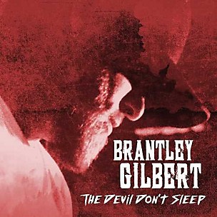 Brantley Gilbert - The Devil Don't Sleep (CD)