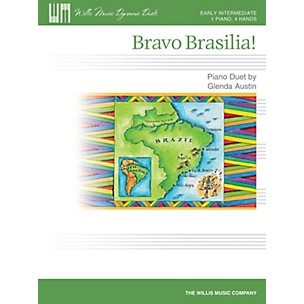 Willis Music Bravo Brasilia! (1 Piano, 4 Hands/Early Inter Level) Willis Series by Glenda Austin