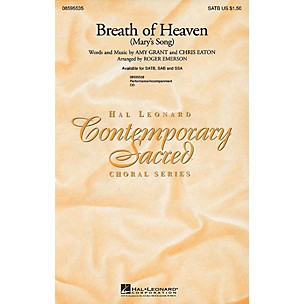 Hal Leonard Breath of Heaven (Mary's Song) SATB by Amy Grant arranged by Roger Emerson