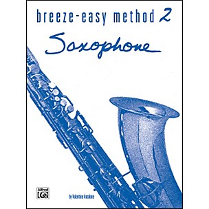 Alfred Breeze-Easy Method for Saxophone Book II