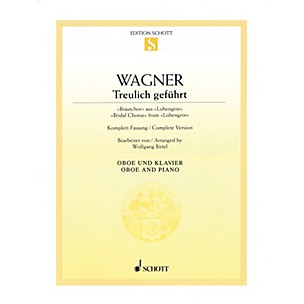 Schott Bridal Chorus from Lohengrin (Oboe with Piano Accompaniment) Woodwind Solo Series