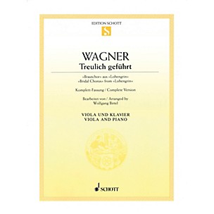 Schott Bridal Chorus from Lohengrin (Viola and Piano) String Series