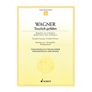 Schott Bridal Chorus from Lohengrin (for Cello and Piano) String Series