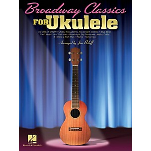 Hal Leonard Broadway Classics For Ukulele Songbook