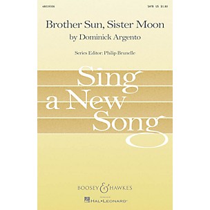 Boosey and Hawkes Brother Sun, Sister Moon SATB composed by Dominick Argento