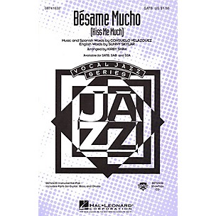 Hal Leonard Bésame Mucho (Kiss Me Much) SSA by The Coasters Arranged by Kirby Shaw