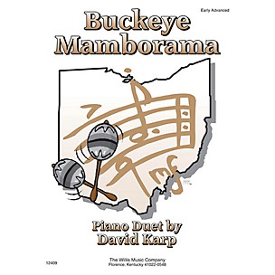 Willis Music Buckeye Mamborama (1 Piano, 4 Hands Early Advanced Level) Willis Series by David Karp