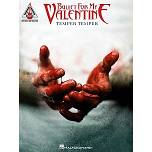 Hal Leonard Bullet For My Valentine - Temper Temper Guitar Tab Songbook