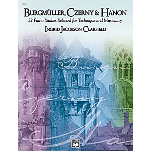 Alfred Burgmuller Czerny & Hanon Piano Studies Selected for Technique and Musicality Volume 1