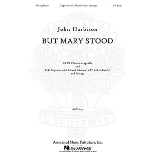 Associated But Mary Stood SATB composed by John Harbison